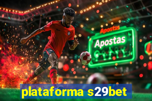 plataforma s29bet